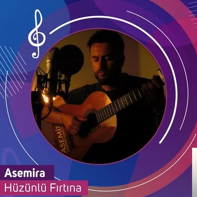 Asemira - Hüzünlü Fırtına