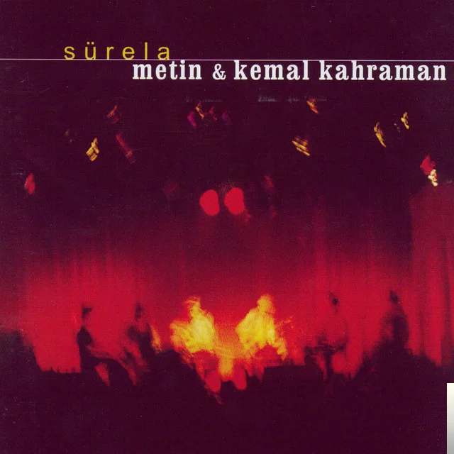 Metin & Kemal Kahraman - Seve