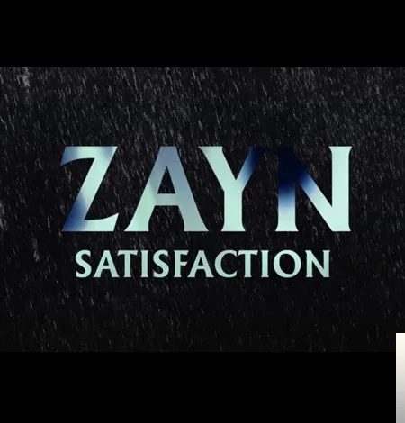 Zayn - Satisfaction