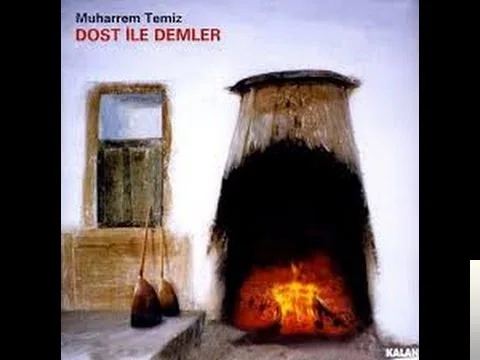 Muharrem Temiz - Gel Ha Gönül Havalanma
