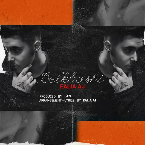 Ealia Aj - Delkhoshi