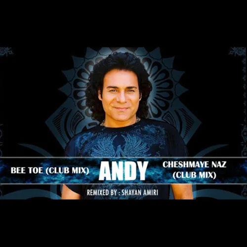 Andy - Cheshmaye Naz (Club Remix)