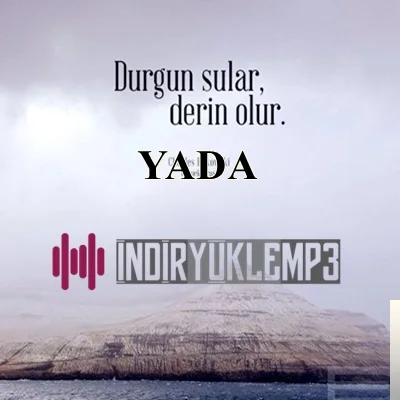 YaDa - Durgun Sular