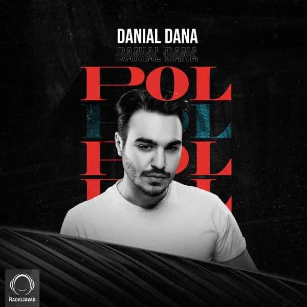 Danial Dana - Pol