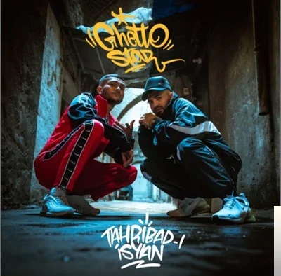 Tahribad-ı İsyan - Ghetto Star