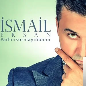 İsmail Ersan - Hani Benim Gençliğim