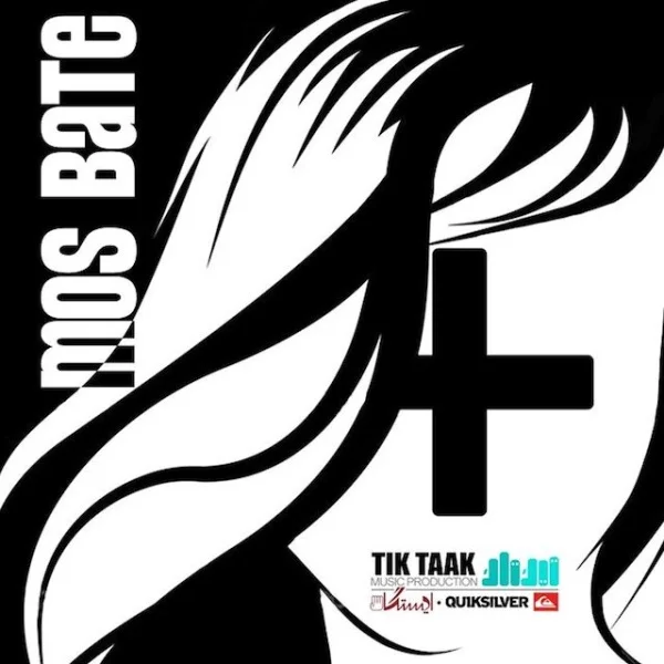 Tik Taak - Mos Bate