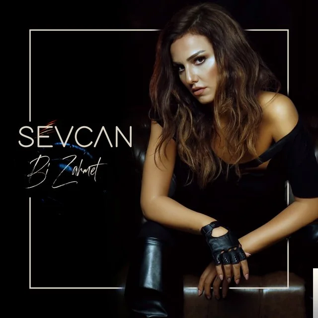Sevcan - Bi Zahmet