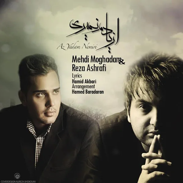 Mehdi Moghadam - Az Yadam Nemiri (Ft Reza Ashrafi)