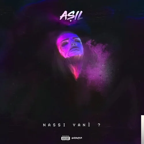 Aşıl - Nassı Yani