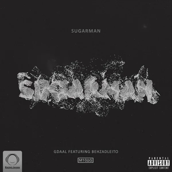 Gdaal - Sugarman (Ft Behzad Leito)