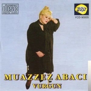 Muazzez Abacı - Bir Ufacık Dargınlıkla