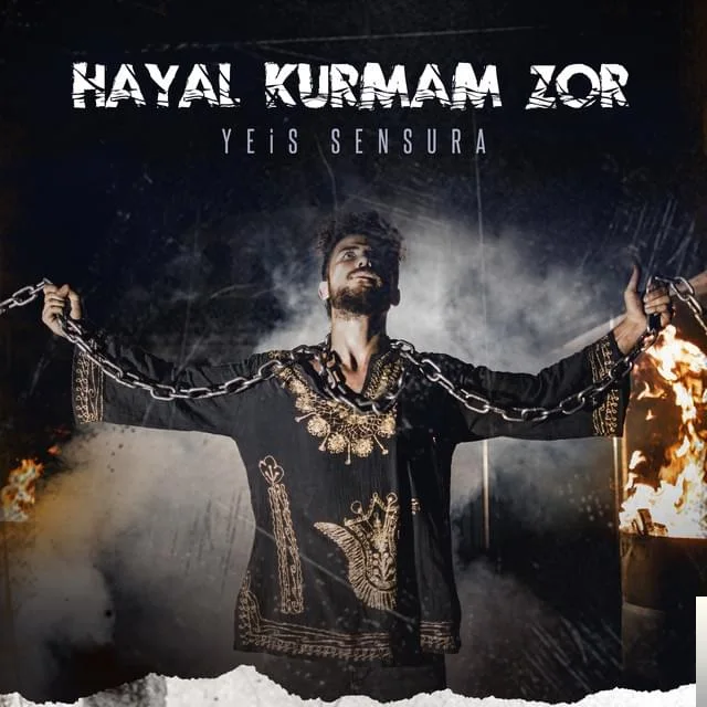 Yeis Sensura - Hayal Kurmam Zor