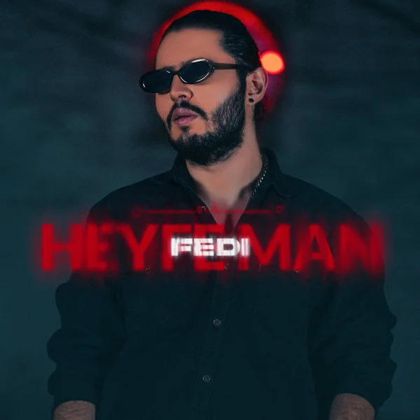 Fedi - Heyfe Man