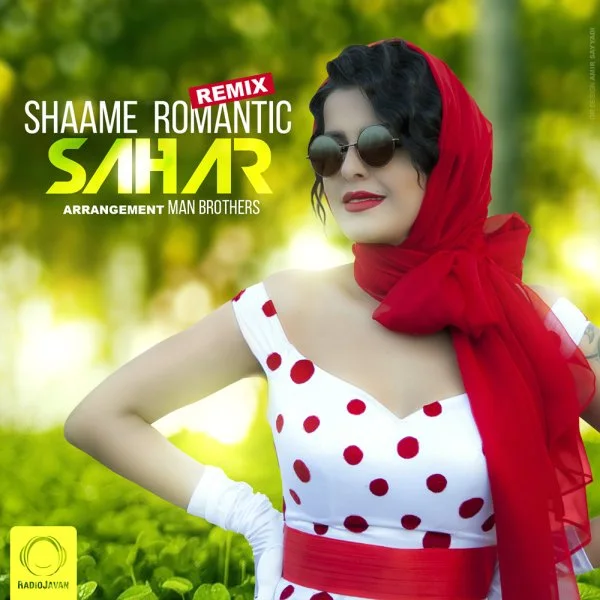 Sahar - Shaame Romantic (Remix)