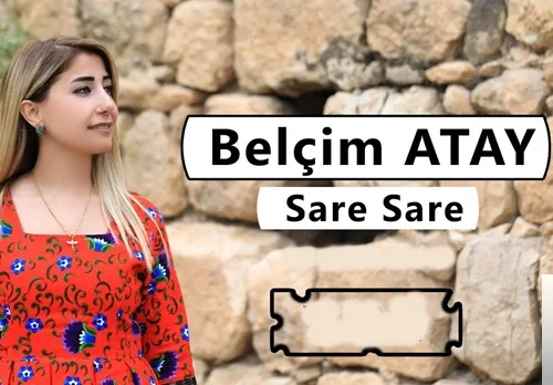 Belçim Atay - Sare Sare