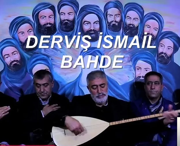 Derviş İsmail - Bahde