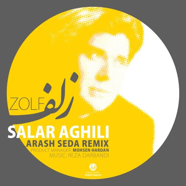 Salar Aghili - Zolf (Arash Seda Remix)