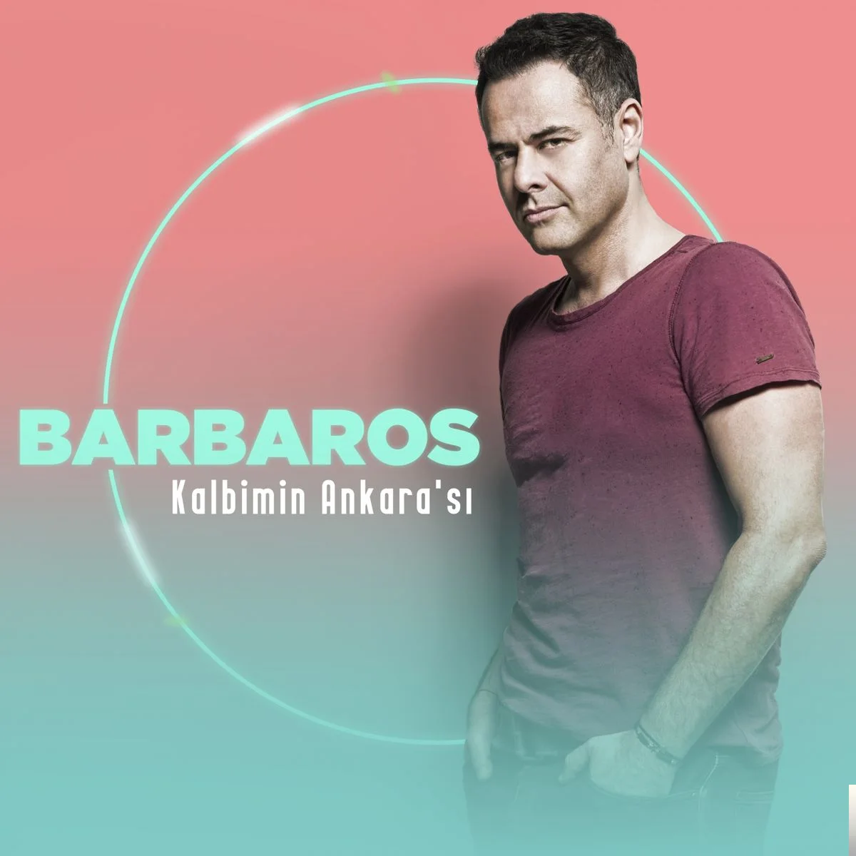 Barbaros - Kalbimin Ankarası