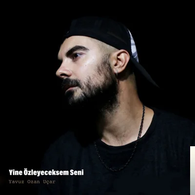 Yavuz Ozan Uçar - Yine Özleyeceksem Seni