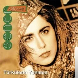 Seher Dilovan - Gurbette Ömrüm Geçecek