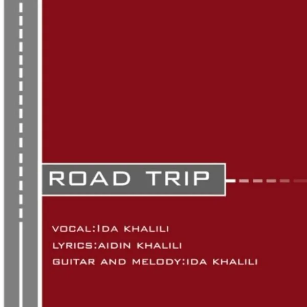 Ida Khalili - Road Trip (Ft Aidin Khalili)