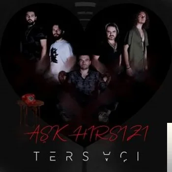 Ters Açı - Aşk Hırsızı