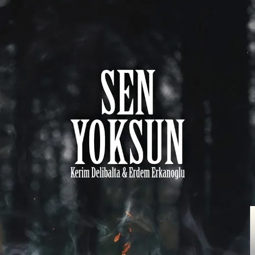 Kerim Delibalta - Duyan Yok