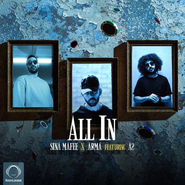 Sina Mafee & Arma - All In (Ft A2)