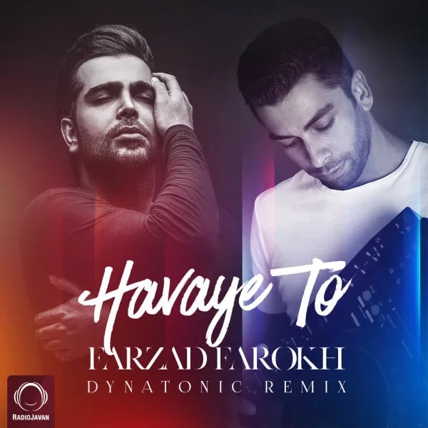 Farzad Farokh - Havaye To (Dynatonic Remix)