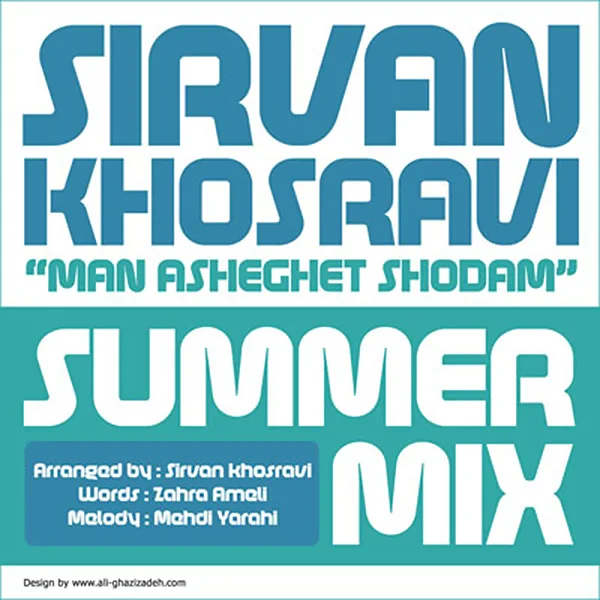 Sirvan Khosravi - Man Asheghet Shodam (Summer Mix)