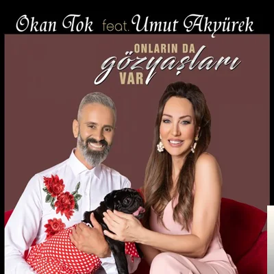 Okan Tok - feat Umut Akyürek-Onların da Göz Yaşları Var