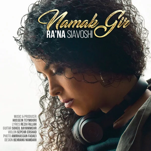 Rana Siavoshi - Namakgir