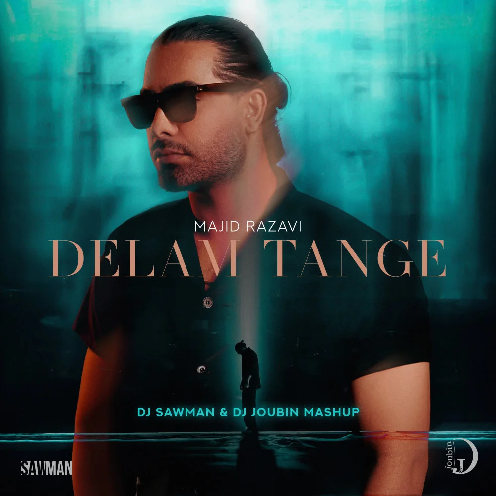 Majid Razavi - Delam Tange (DJ SawMan & DJ Joubin Mashup)
