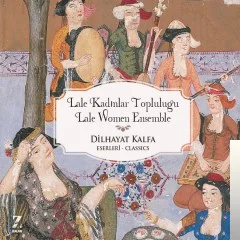 Lale Kadınlar Topluluğu - Hüseyni Saz Semaisi