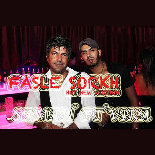 Saman - Fasle Sorkh (Ft Vika)