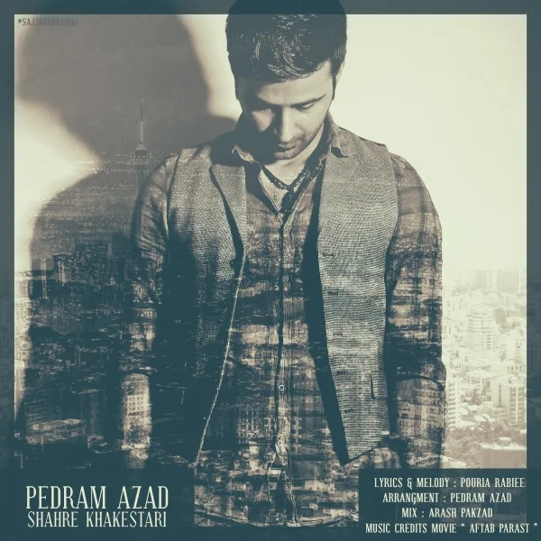 Pedram Azad - Shahre Khakestari