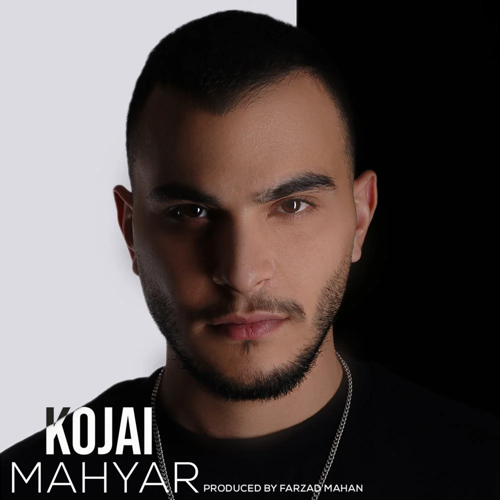 Mahyar - Kojai