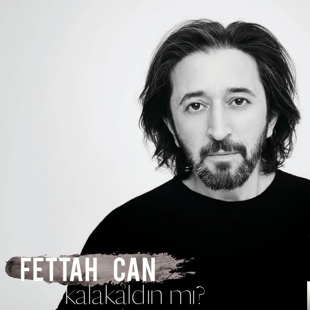 Fettah Can - Kalakaldın mı?