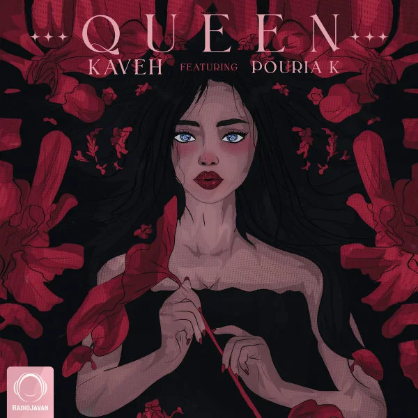 Kaveh - Queen (Ft Pouria K)