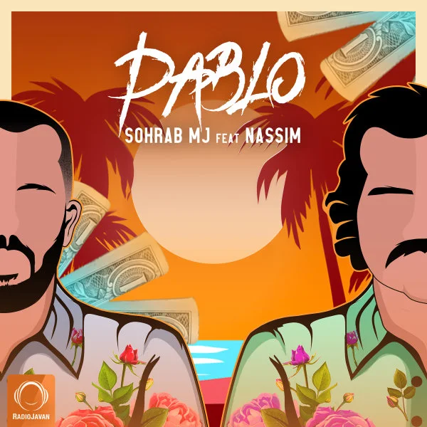 Sohrab MJ - Pablo (Ft Nassim)