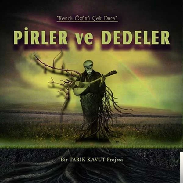 Pirler Ve Dedeler - Minnet Eylemem