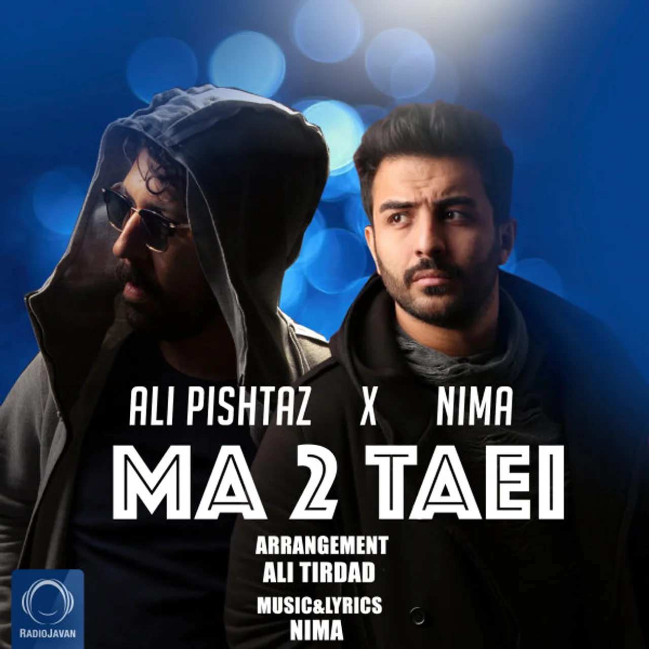 Ali Pishtaz & Nima Kiyan - Ma 2 Taei