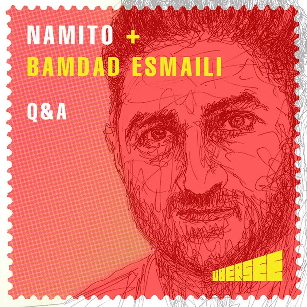Namito & Bamdad Esmaili - q&a