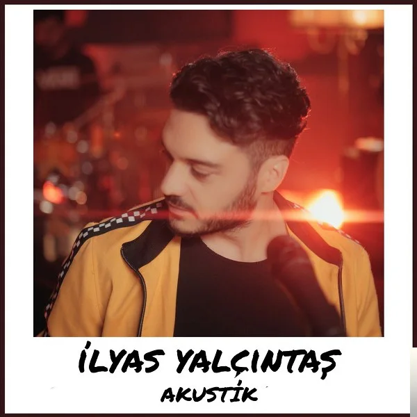 İlyas Yalçıntaş - Gel Be Gökyüzüm (Akustik)