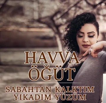 Havva Öğüt - Sevme