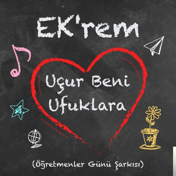 EKrem - Uçur Beni Ufuklara