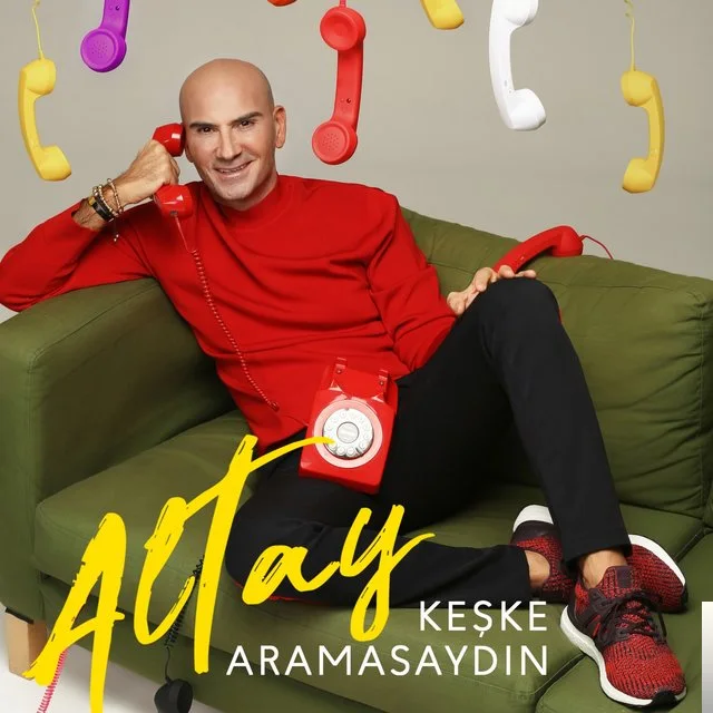 Altay - Keşke Aramasaydın