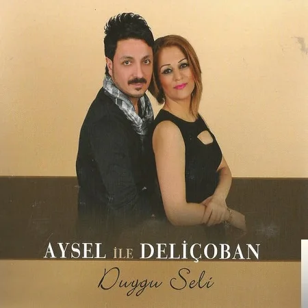 Aysel İle Deliçoban - Üzme Beni