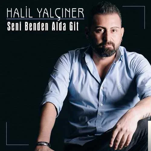 Halil Yalçıner - Bilen Gelsin
